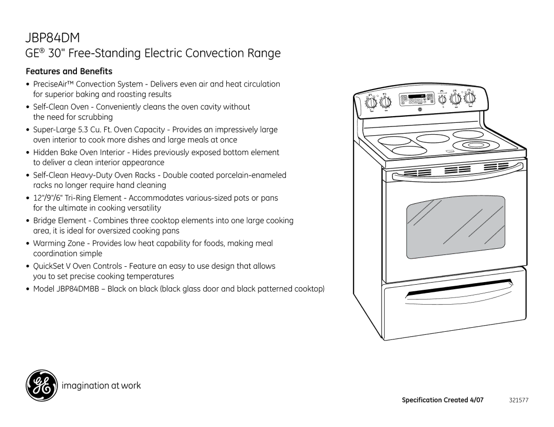 GE JBP84DM installation instructions GE 30 Free-Standing Electric Convection Range, Features and Benefits 