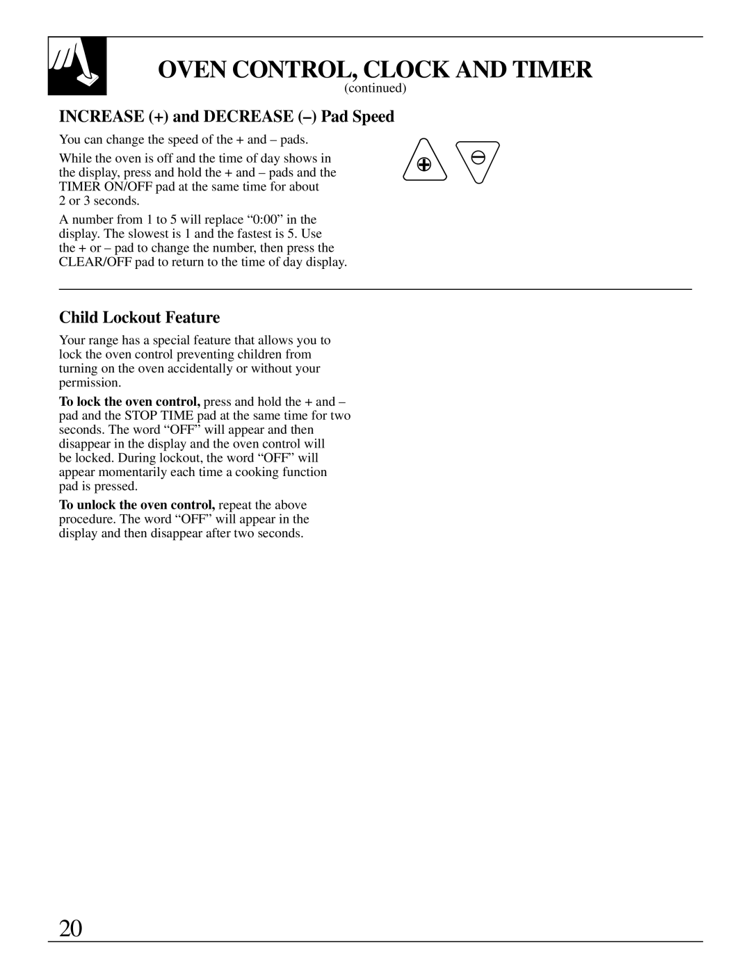 GE JBP95 warranty Increase + and Decrease Pad Speed, Child Lockout Feature 