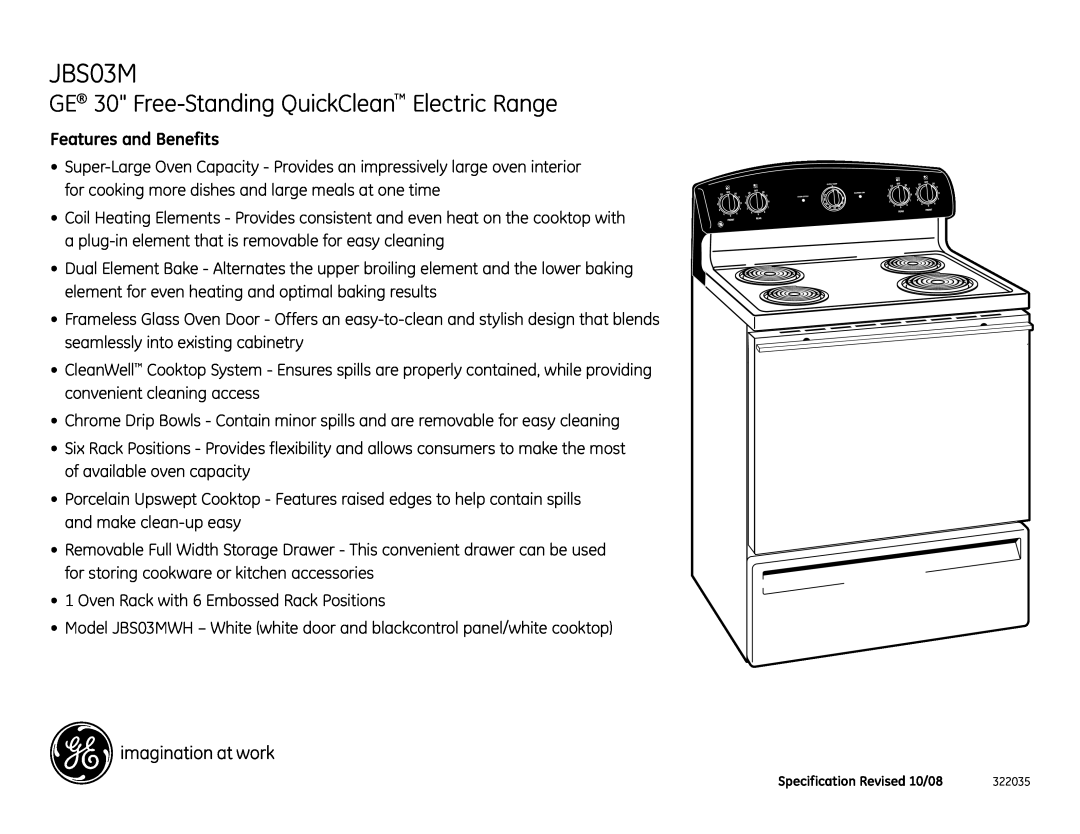 GE JBS03MWH dimensions GE 30 Free-Standing QuickClean Electric Range, Features and Benefits 