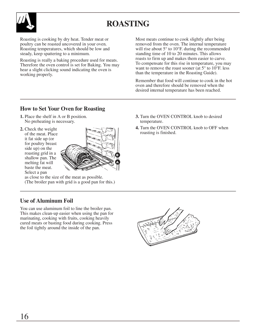 GE JBS05 manual How to Set Your Oven for Roasting, Use of Aluminum Foil 