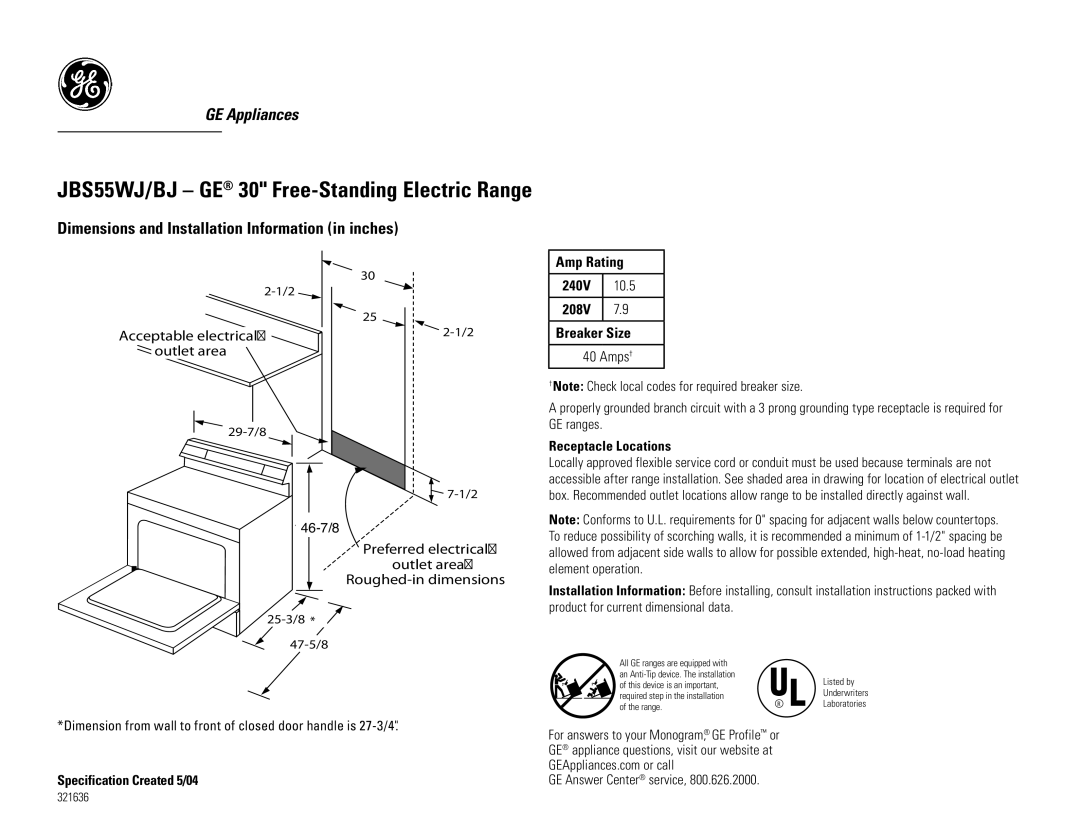 GE dimensions JBS55WJ/BJ GE 30 Free-Standing Electric Range, Dimensions and Installation Information in inches 