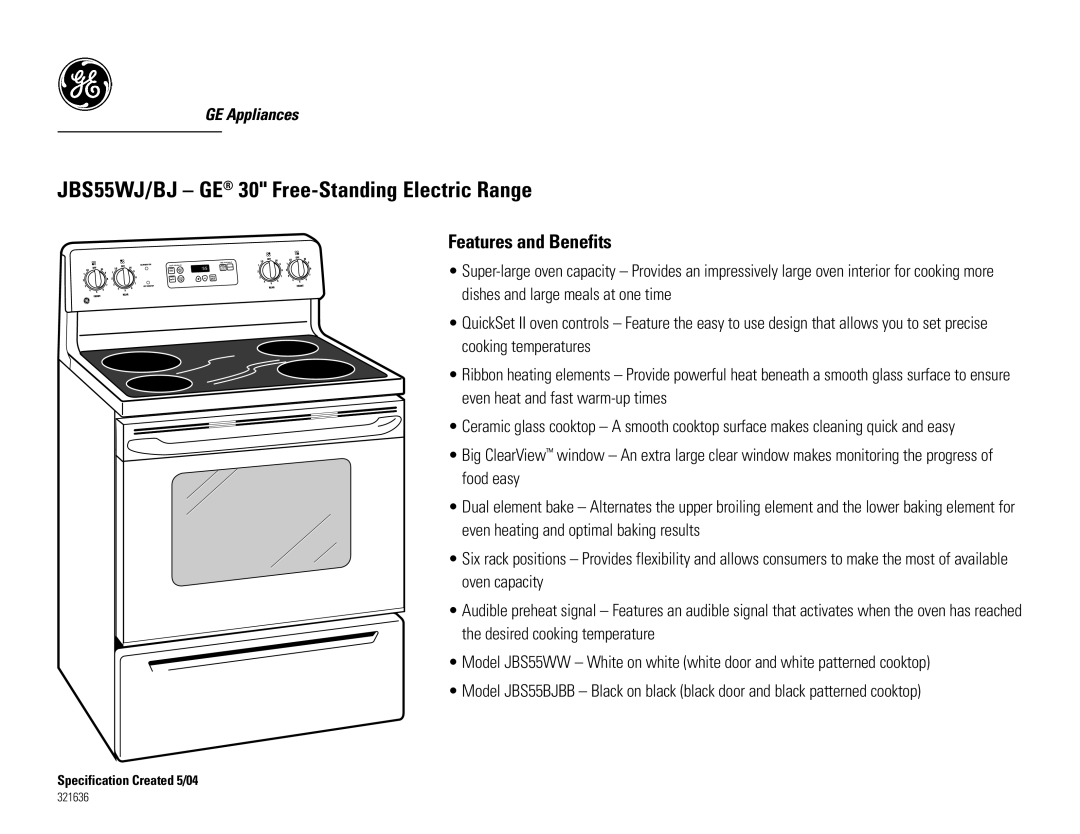 GE dimensions JBS55WJ/BJ GE 30 Free-Standing Electric Range, Features and Benefits 