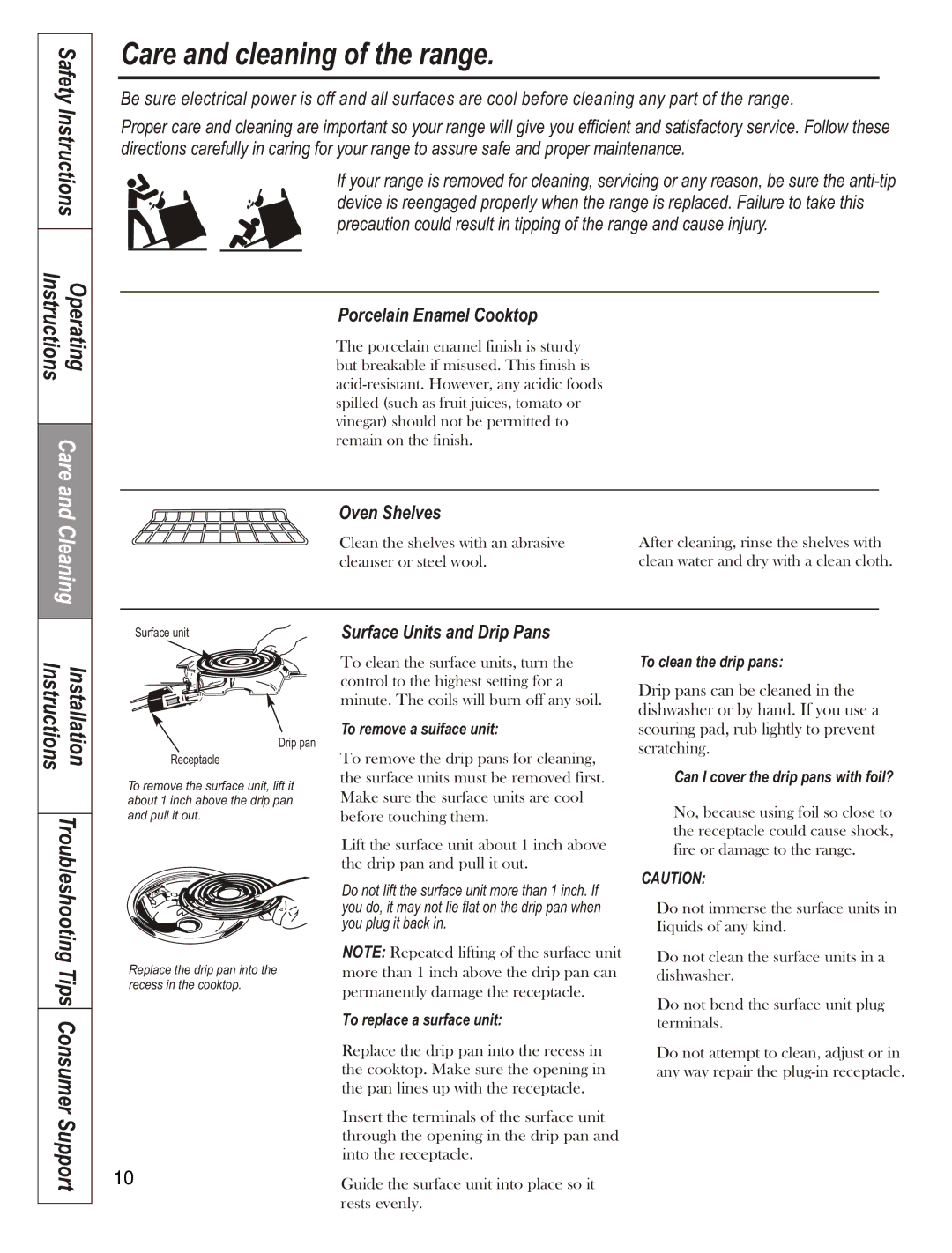 GE JCAS 730 manual Care and cleaning of the range, Porcelain Enamel Cooktop, Oven Shelves, Surface Units and Drip Pans 