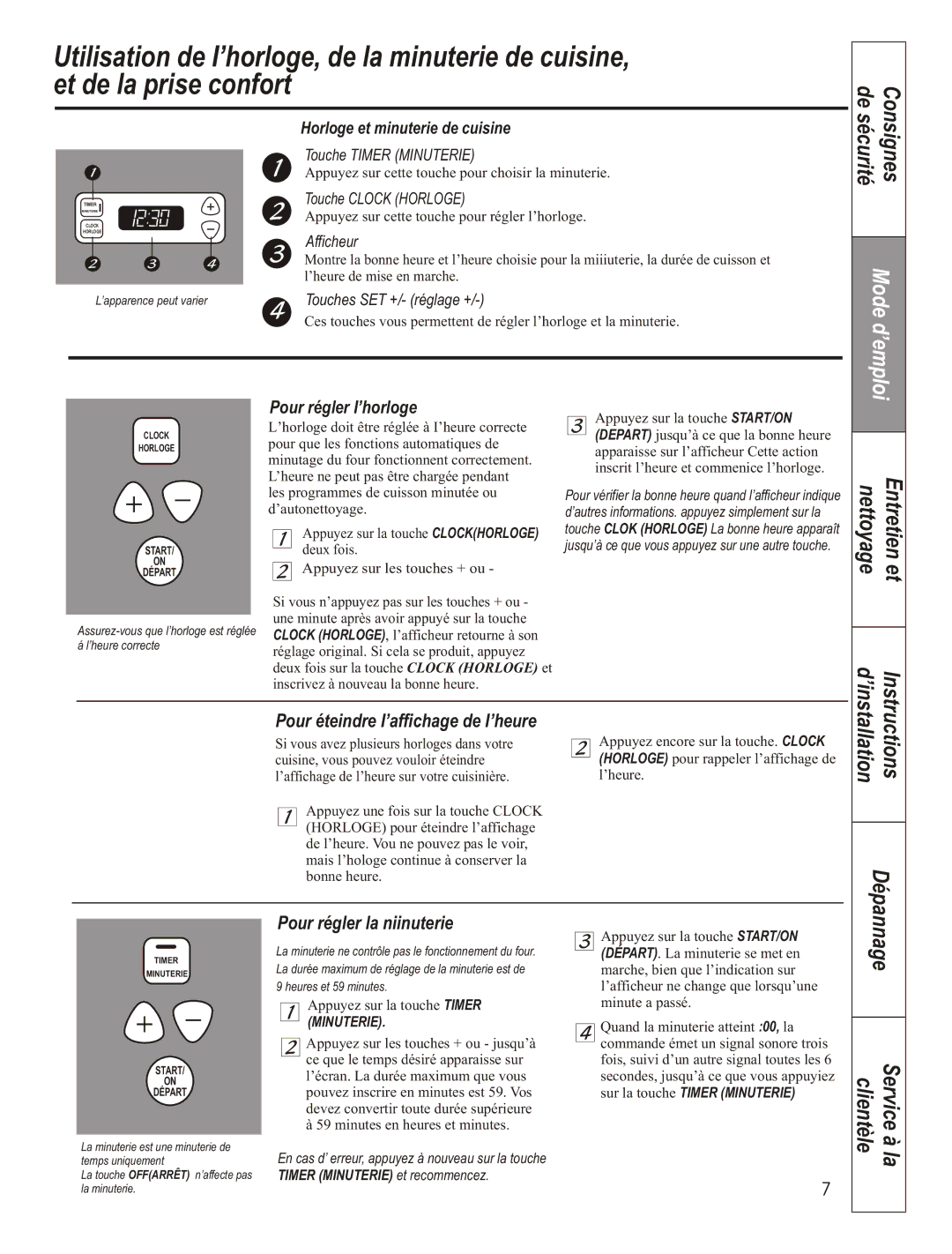 GE JCAS 730 manual Pour régler I’horloge, Pour éteindre I’affichage de I’heure, Pour régler la niinuterie 