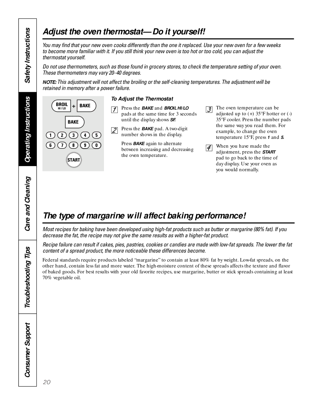 GE JCK 915, JCT 915 owner manual Adjust the oven thermostat-Do it yourself, Type of margarine will affect baking performance 