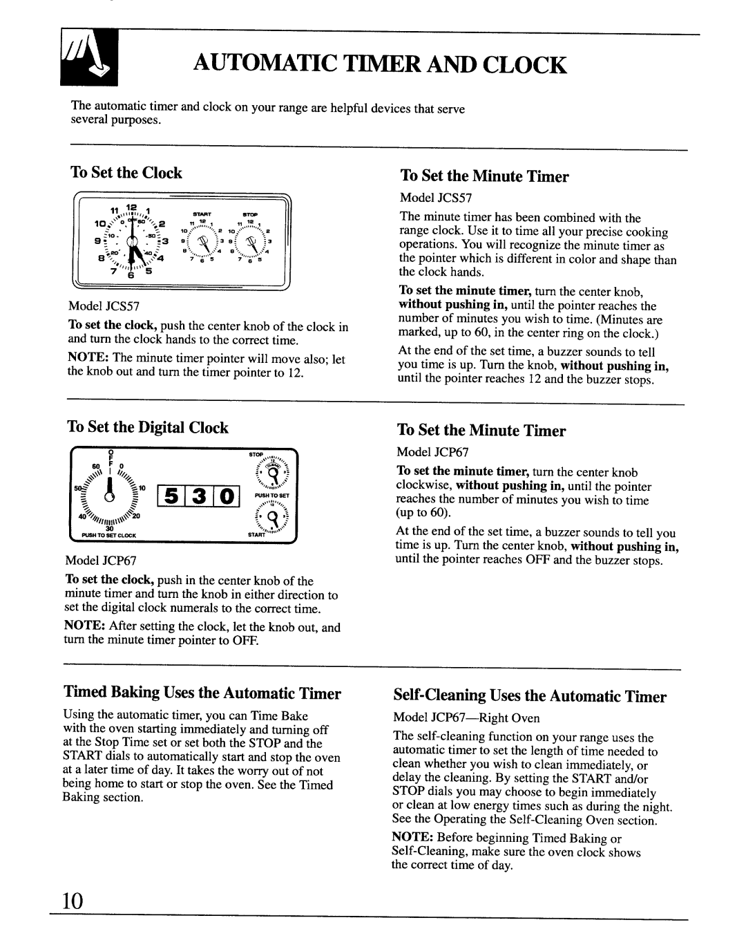 GE JCS57 manual To Set the Clock, ToSet the Digiti Clock, To Set the Minute Timer, TimedBakingUses the AutomaticTimer 