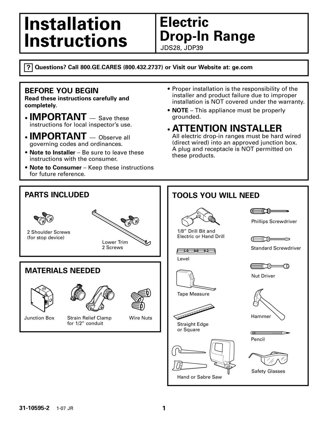 GE JDS28, JDP39 installation instructions Before YOU Begin, Parts Included, Materials Needed, Tools YOU will Need 