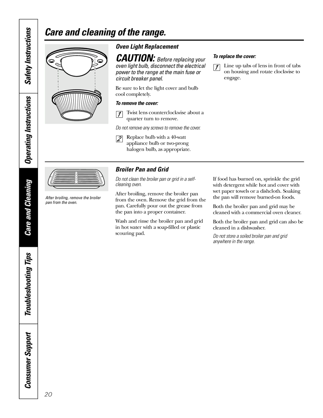 GE JDP39 owner manual Oven Light Replacement, Broiler Pan and Grid, To remove the cover, To replace the cover 