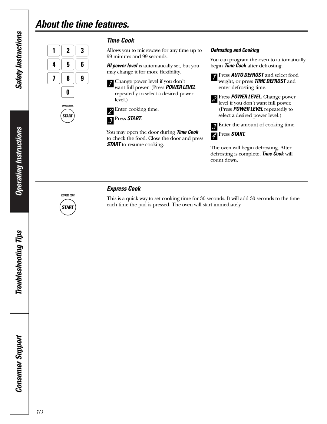 GE JE1140 owner manual About the time features, Time Cook, Express Cook, Defrosting and Cooking 