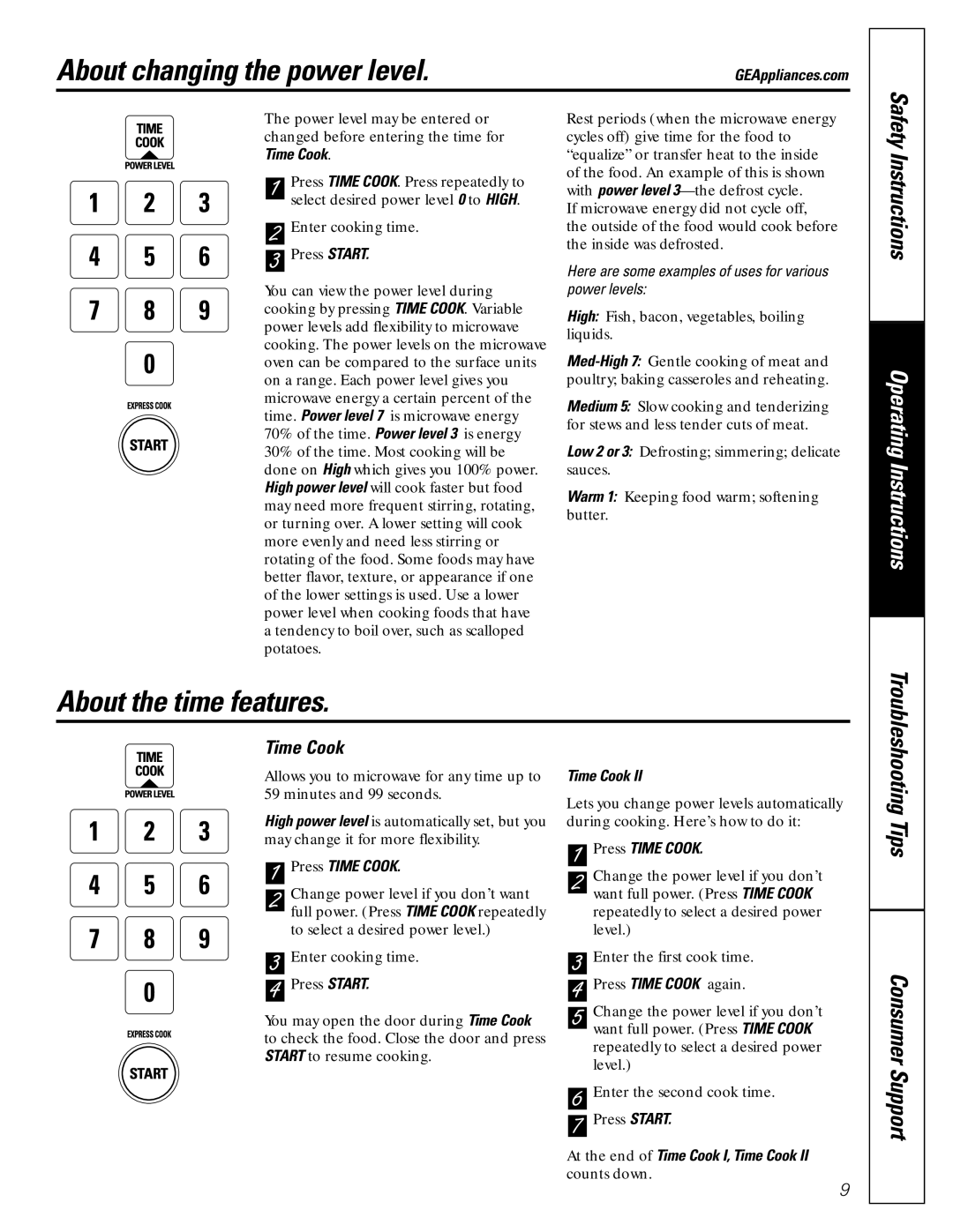 GE JE1160 owner manual About changing the power level, About the time features, Time Cook 