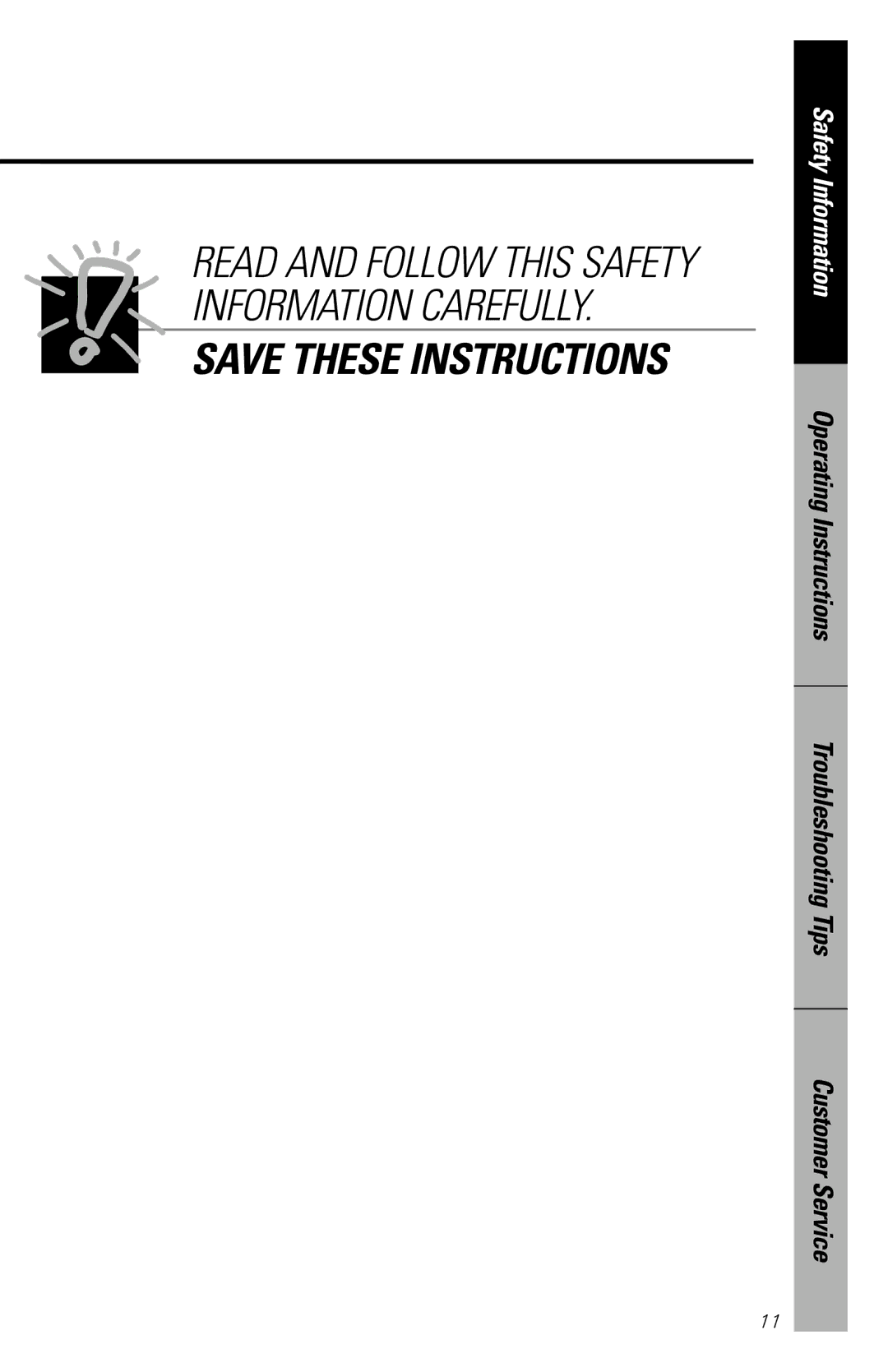 GE JE1340BC, JE1340WC owner manual Read and Follow this Safety Information Carefully 