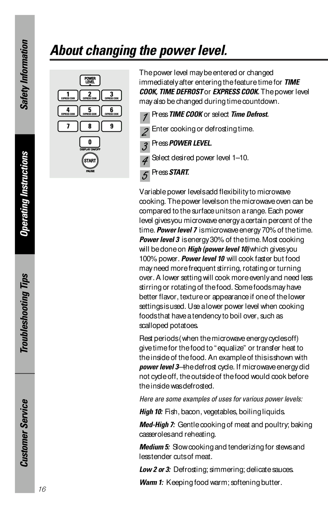 GE JE1340WC, JE1340BC owner manual About changing the power level, Press Power Level 