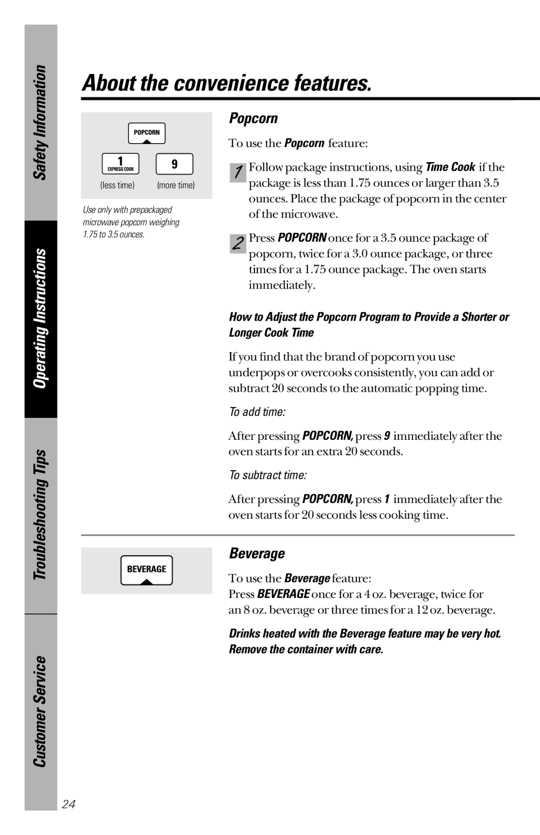 GE JE1340WC, JE1340BC owner manual About the convenience features, Popcorn, Beverage, To add time, To subtract time 