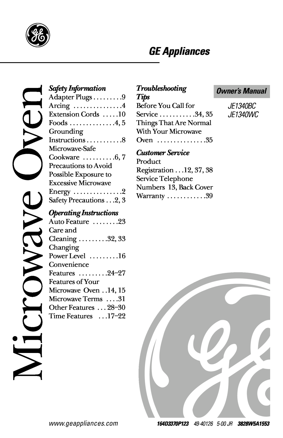 GE owner manual GE Appliances, JE1340BC JE1340WC, Oven, Microwave, Safety Information, Troubleshooting, Tips 