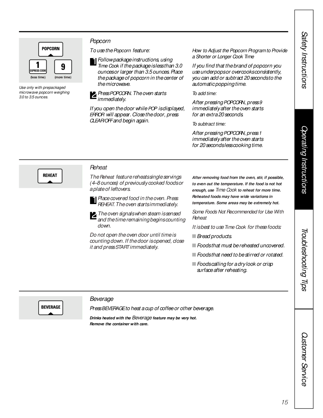 GE JE1390 owner manual Popcorn, Beverage, Some Foods Not Recommended for Use With Reheat 