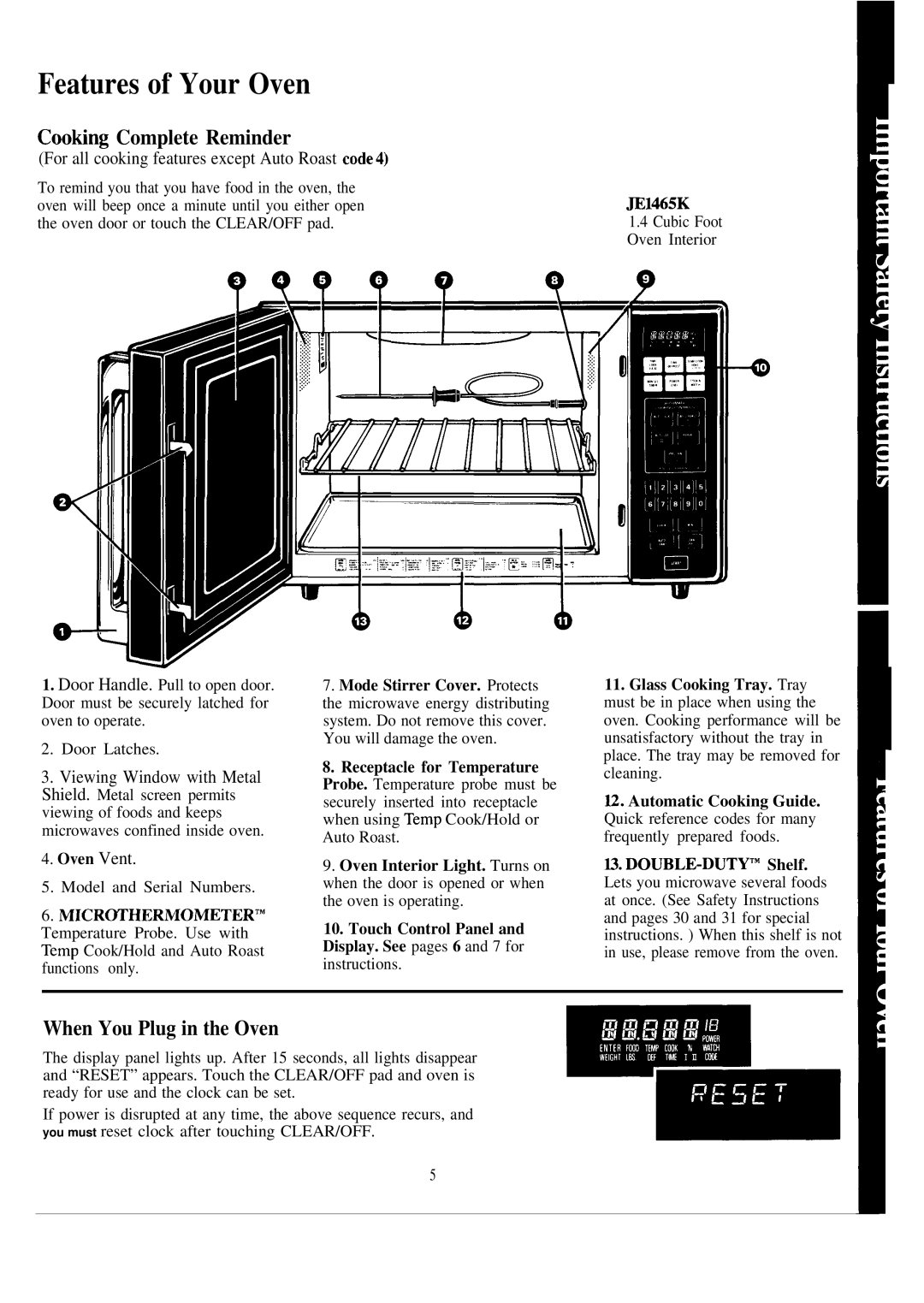 GE JE1465K manual Features of Your Oven, Cooting Complete Reminder, When You Plug in the Oven 