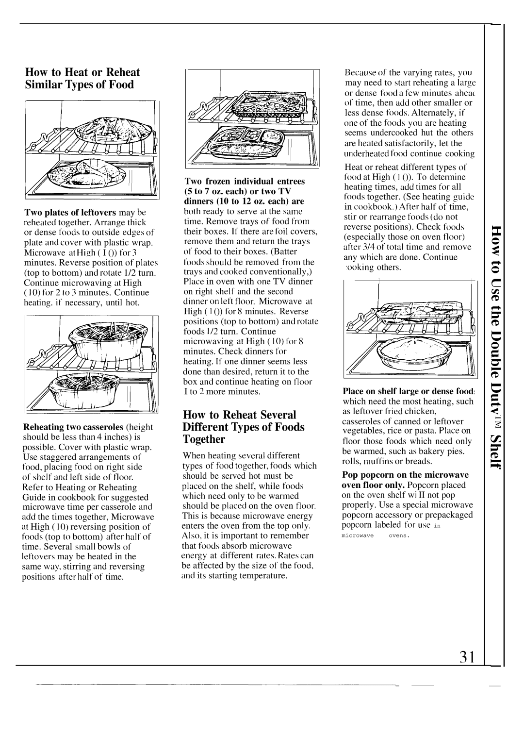 GE JE1468K manual How to Reheat Several Different ~pes of Foods Together, Place on shelf large or dense food 