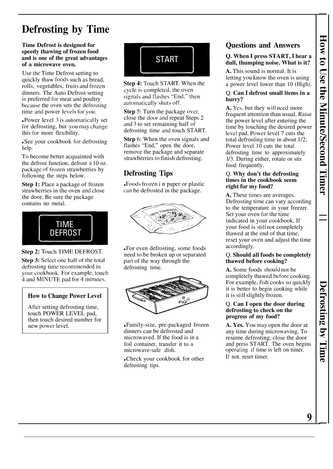 GE JE1468K manual Defrosting by Time, Defrosting Tips, Can I defrost small items in a hurry? 