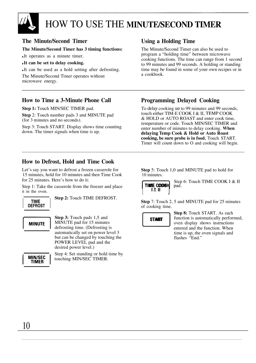 GE JE1468L HOW to USE the MmUTE/SECO~ Tmer, Minute/Second Timer, Using a Holding Time, How to Time a 3-Minute Phone Call 