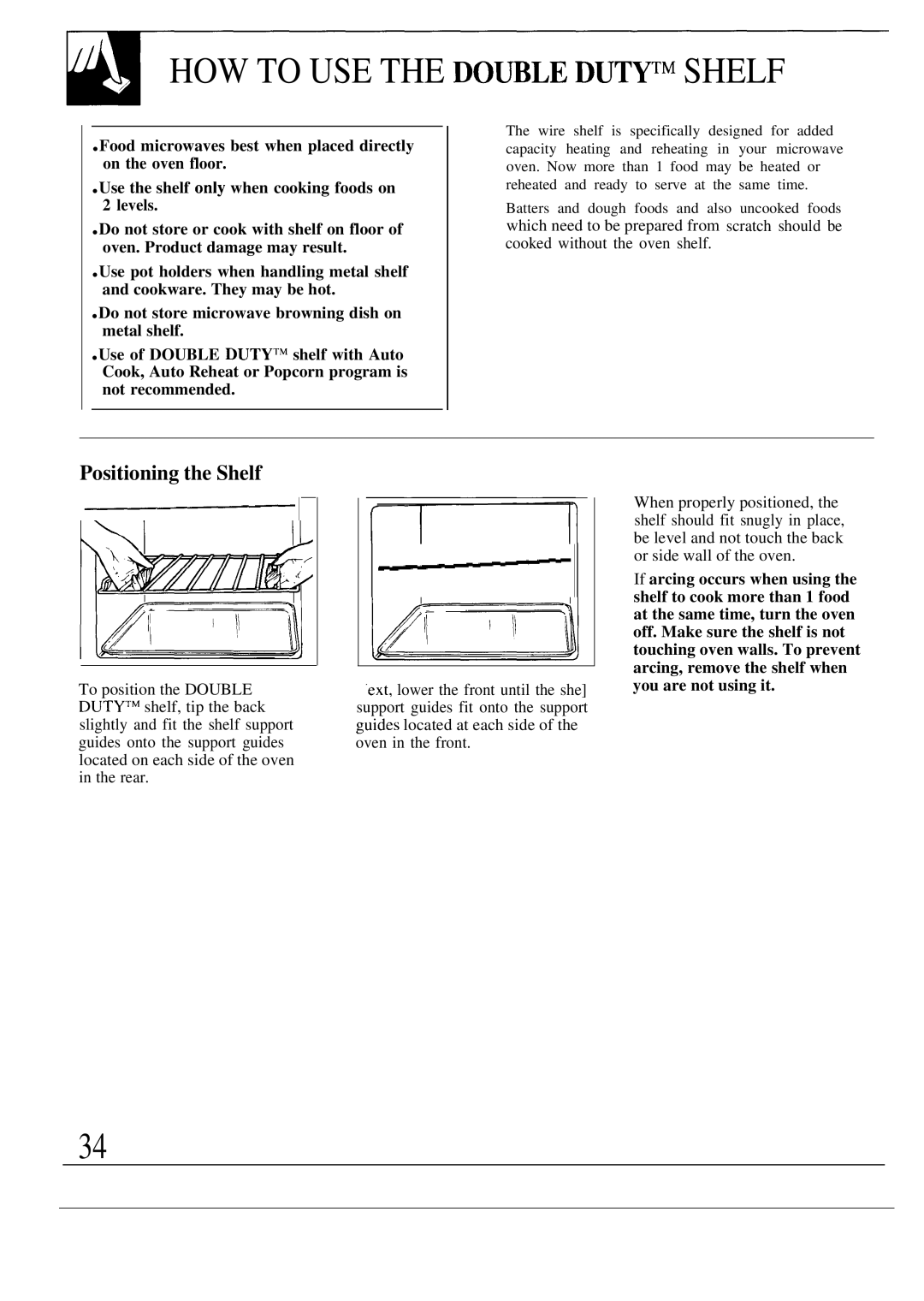 GE JE1468L operating instructions HOW to USE the DO~LE Dutytm Shelf, Positioning the Shelf 