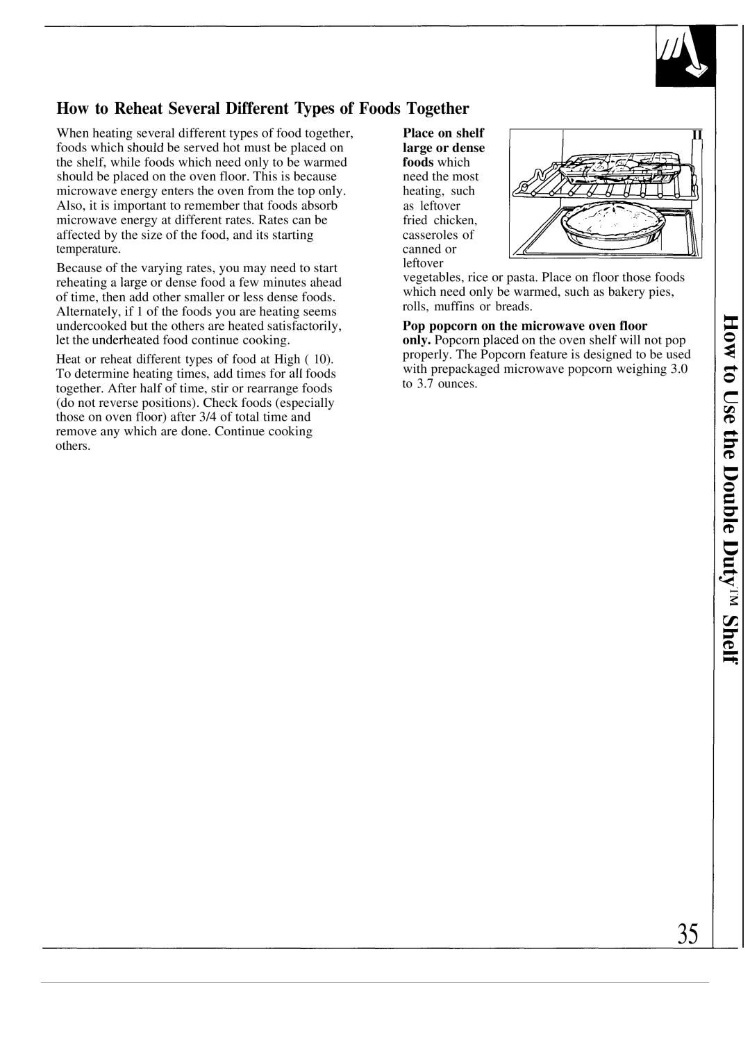 GE JE1468L How to Reheat Several Different ~pes of Foods Together, Place on shelf Large or dense Foods which 