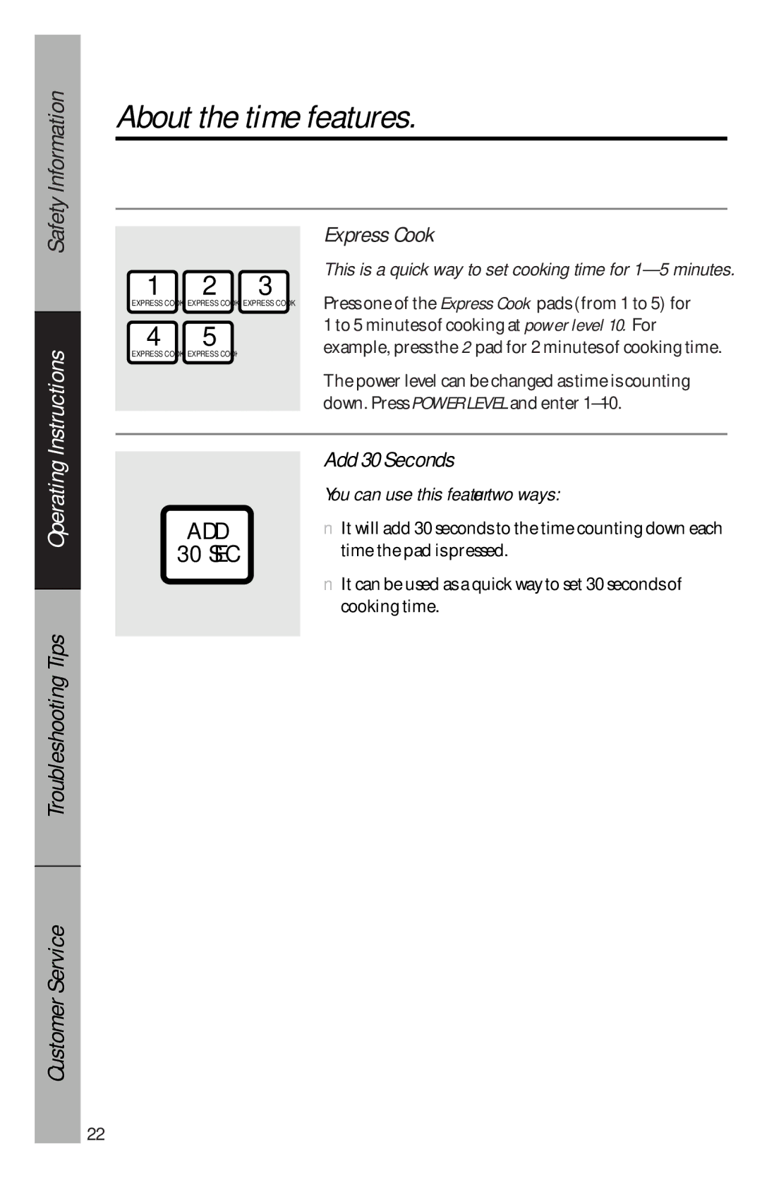 GE je1540 owner manual Express Cook, Add 30 Seconds, This is a quick way to set cooking time for 1-5 minutes 