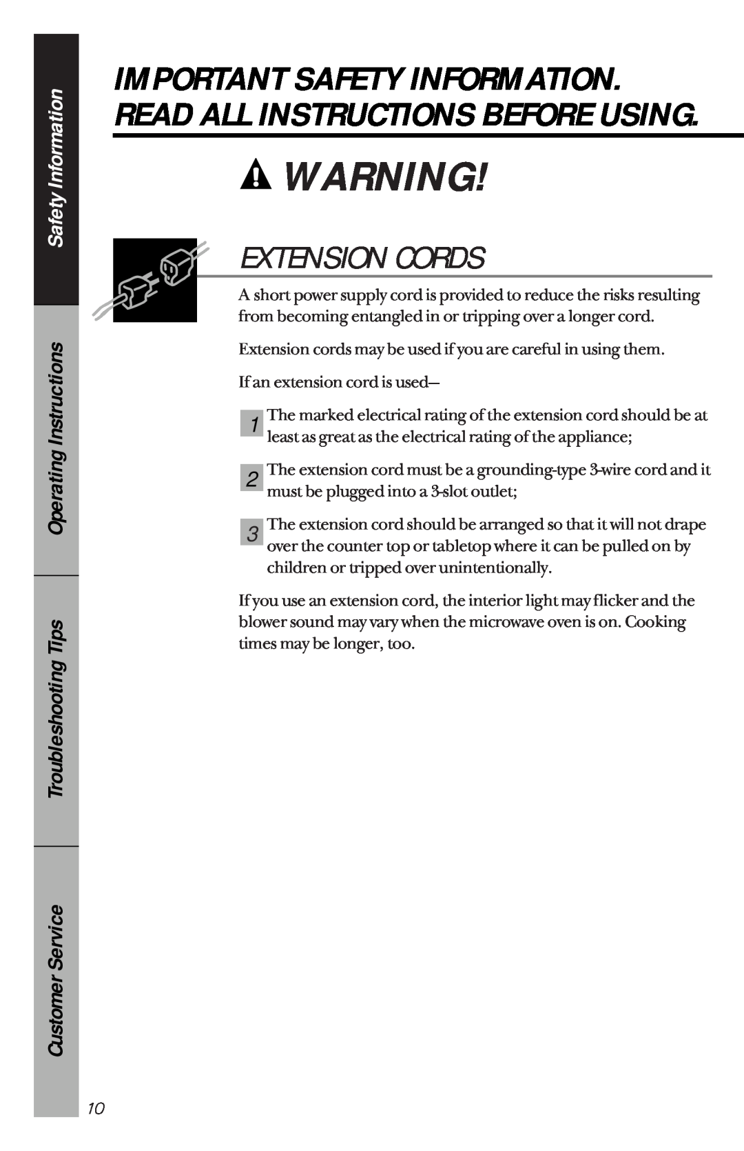 GE je1540 owner manual Extension Cords, Safety Information, Operating Instructions Troubleshooting Tips, Customer Service 