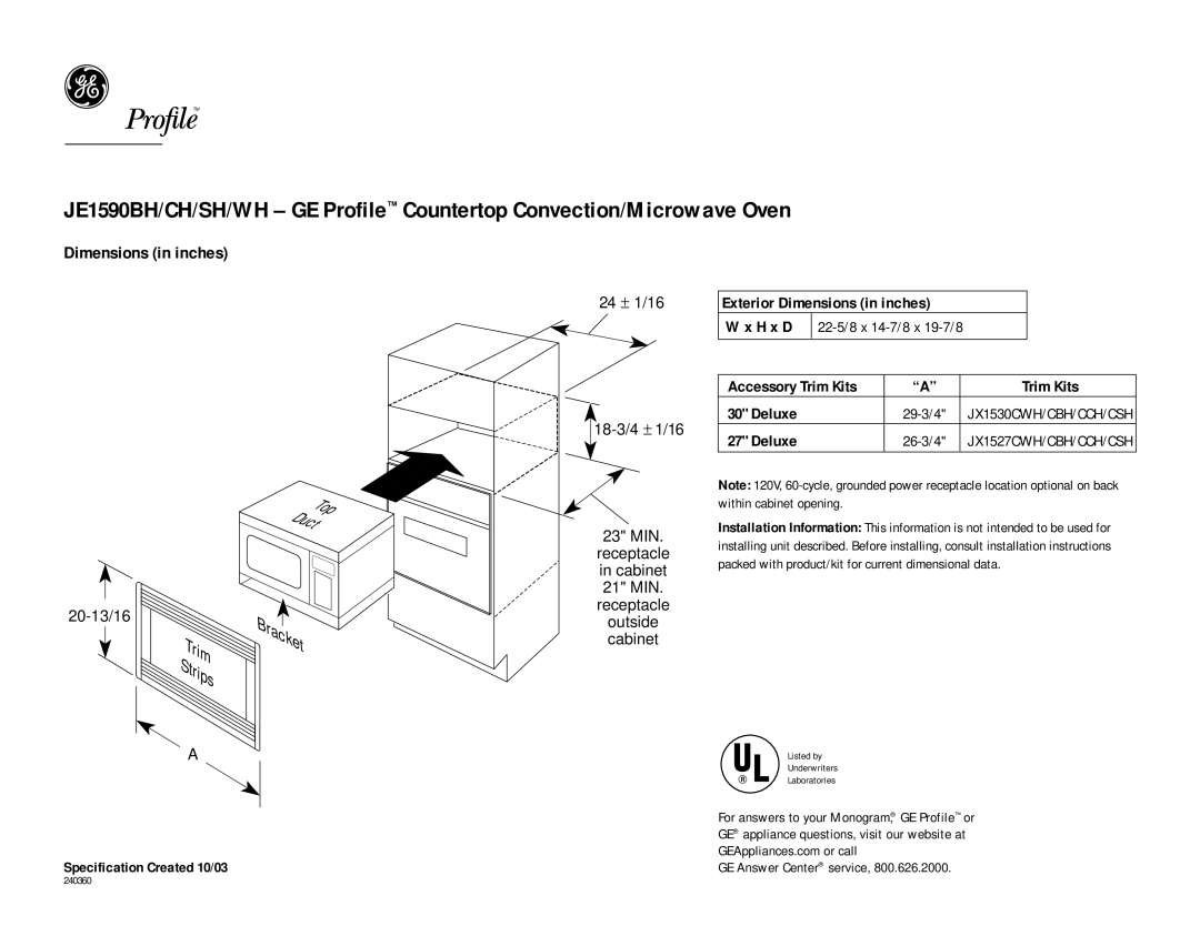 GE JE1590CH, JE1590SH, JE1590WH, JE1590BH dimensions Dimensions in inches, Top Duct, H x D, Accessory Trim Kits 