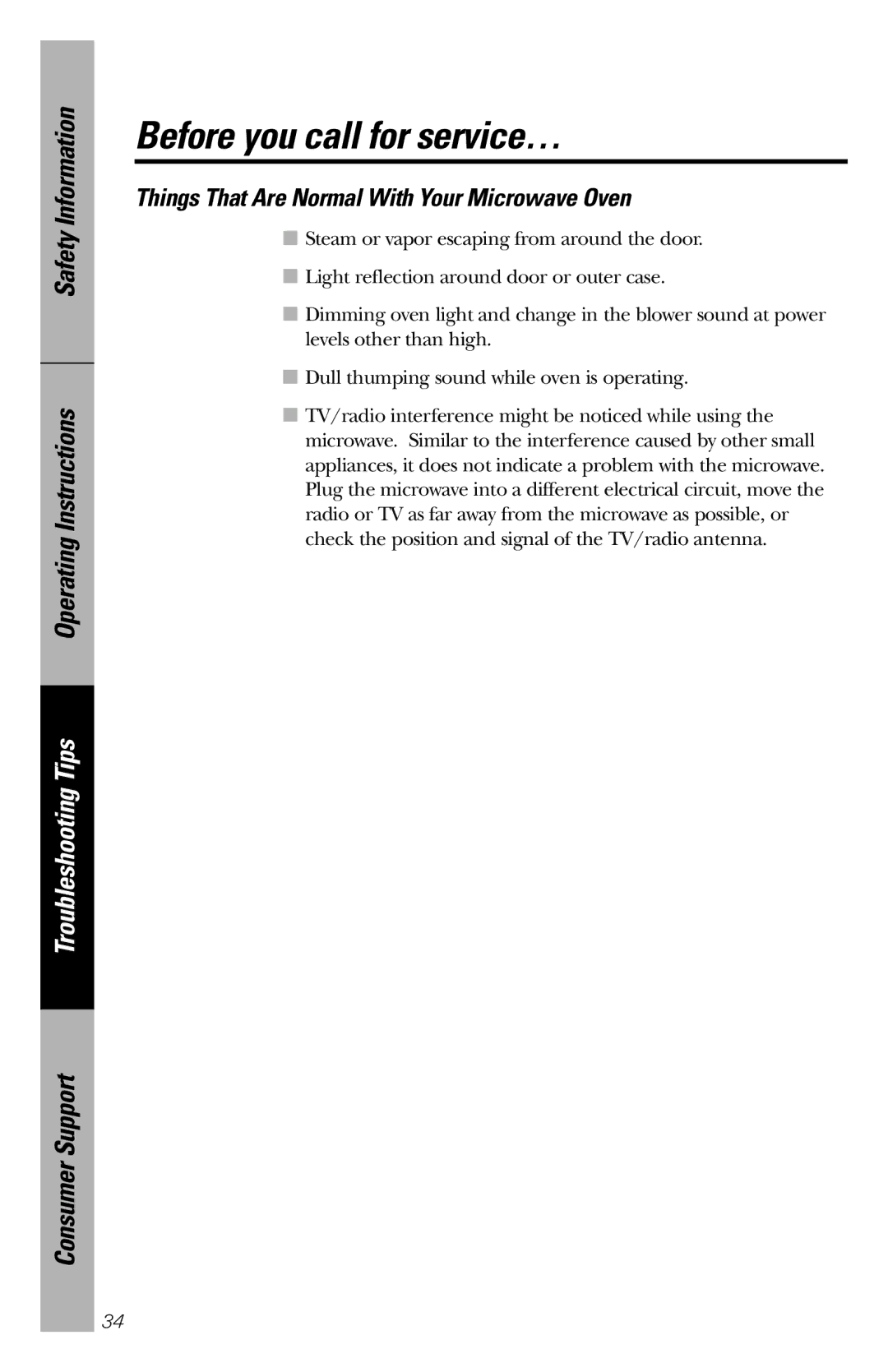 GE JE1660WB owner manual Things That Are Normal With Your Microwave Oven 