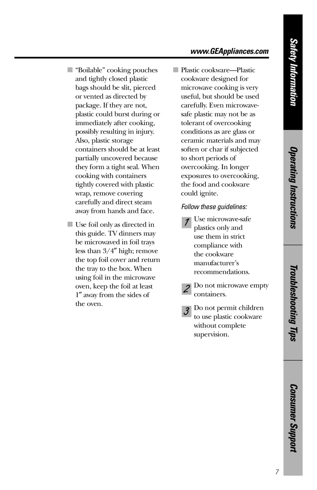 GE JE1660WB owner manual Follow these guidelines 