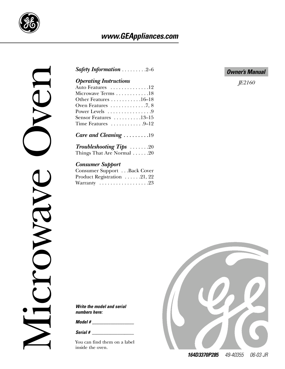 GE JE2160 owner manual Microwave Oven, Write the model and serial numbers here Model # Serial # 