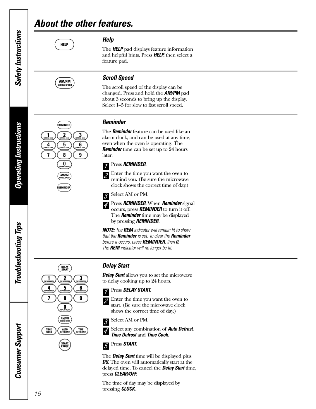 GE JE2160 owner manual About the other features, Help, Scroll Speed, Reminder, Delay Start 