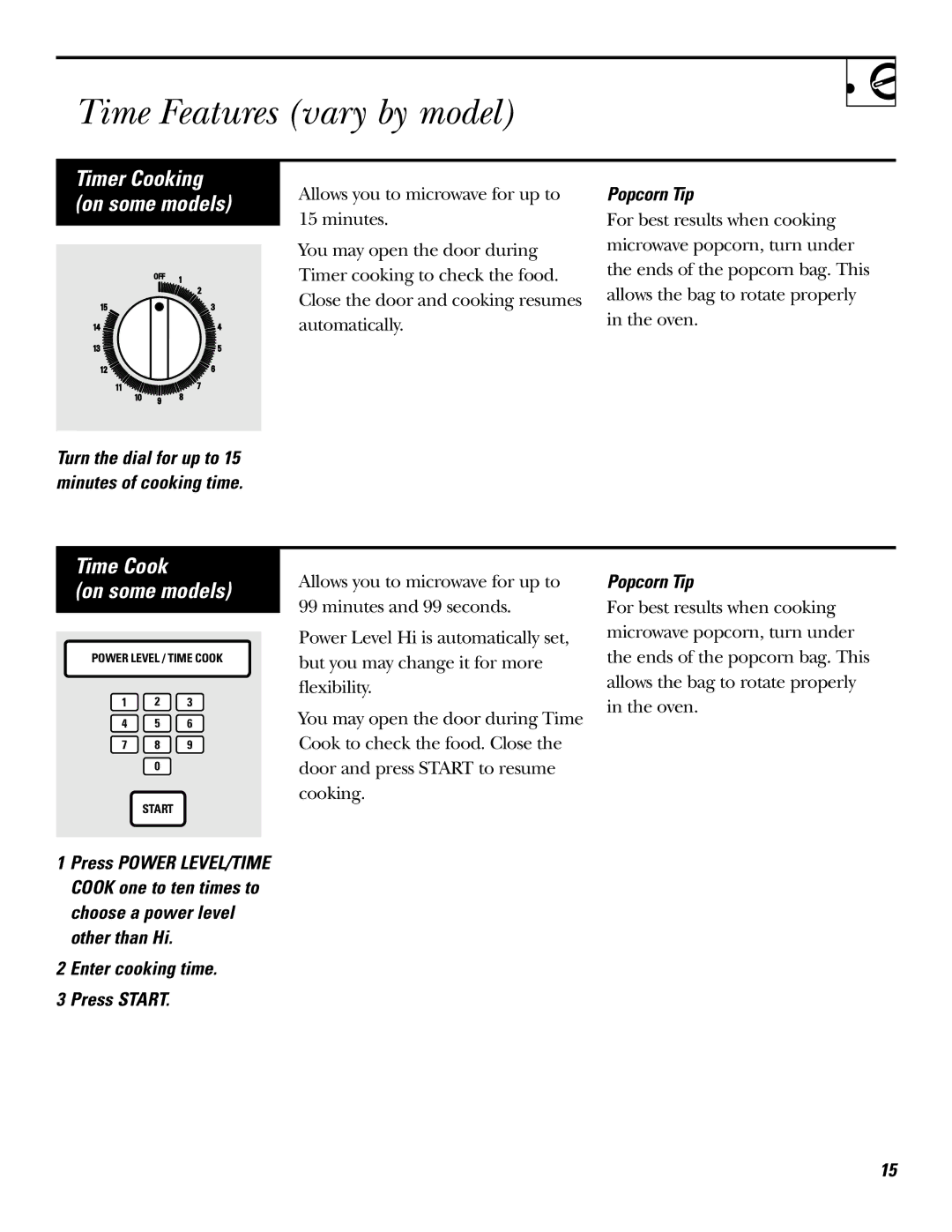 GE JE620, JE610 Time Features vary by model, Time Cook On some models, Timer Cooking on some models, Popcorn Tip 