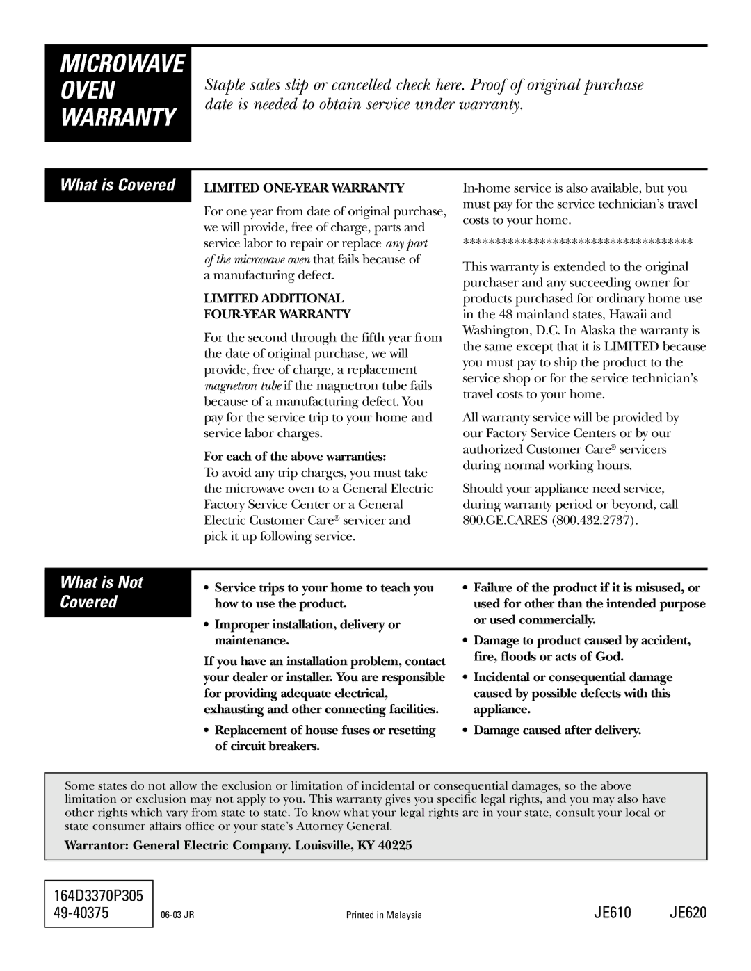 GE JE610, JE620 operating instructions Microwave Oven Warranty, What is Not Covered 