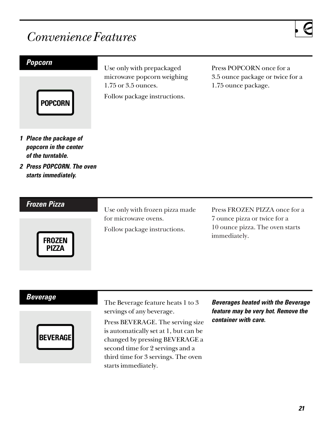 GE JE635 operating instructions Convenience Features, Popcorn, Frozen Pizza, Beverage 