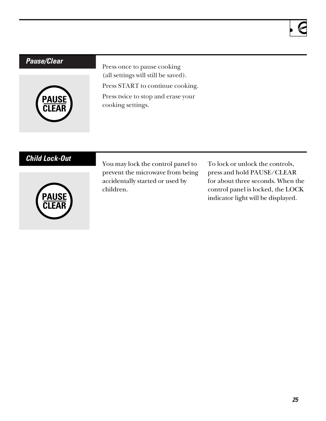 GE JE635 operating instructions Pause/Clear, Child Lock-Out 