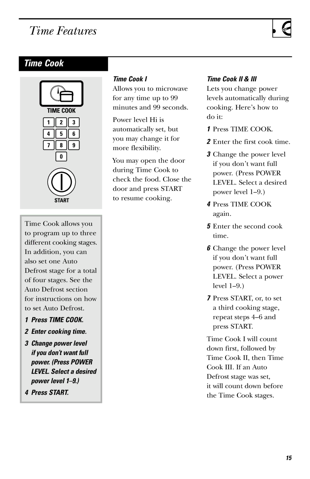 GE JE740 owner manual Time Features, Press Time Cook Enter cooking time, Press Start Time Cook, Time Cook II 