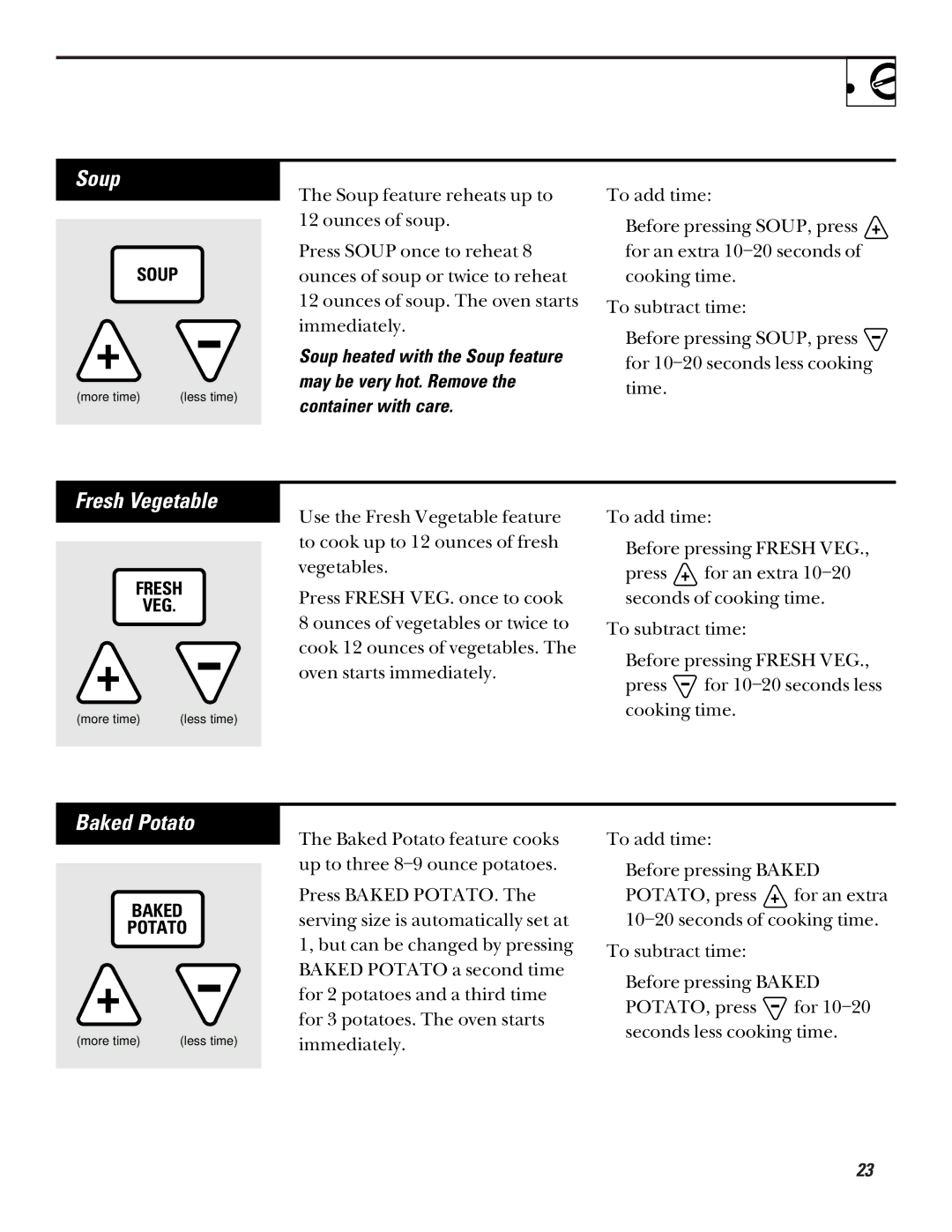 GE JE1235, JE835 operating instructions Soup, Fresh Vegetable, Baked Potato 