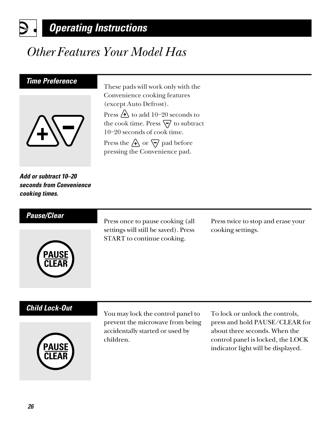 GE JE835, JE1235 operating instructions Time Preference, Pause/Clear, Child Lock-Out 