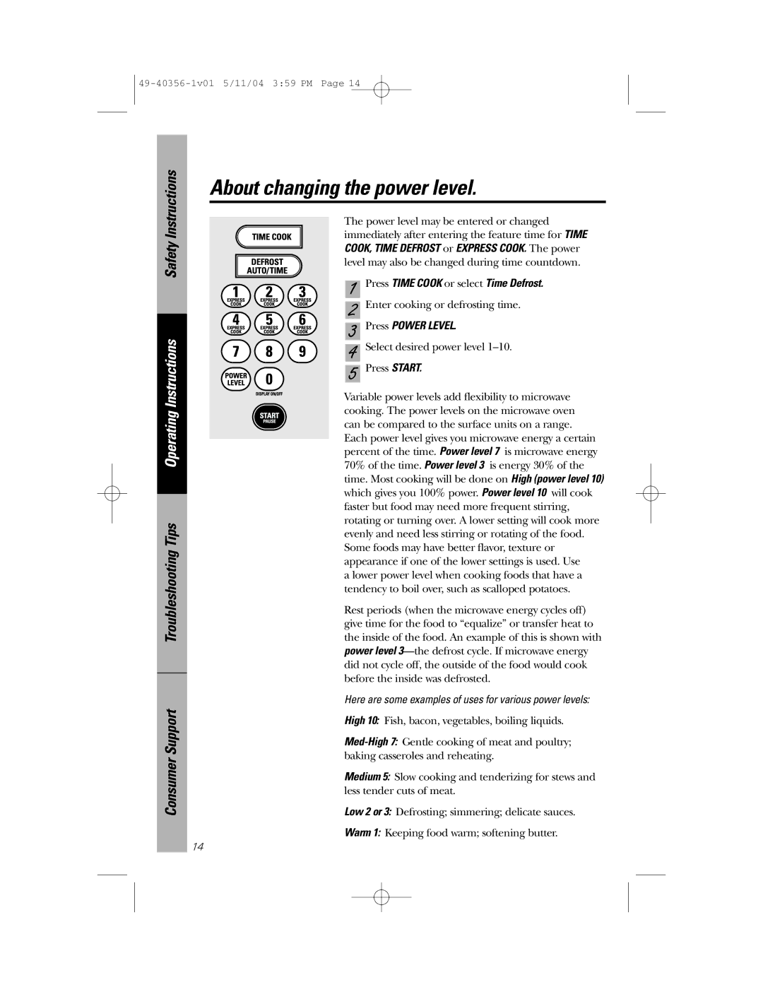 GE JEM31 About changing the power level, Press Power Level, Here are some examples of uses for various power levels 