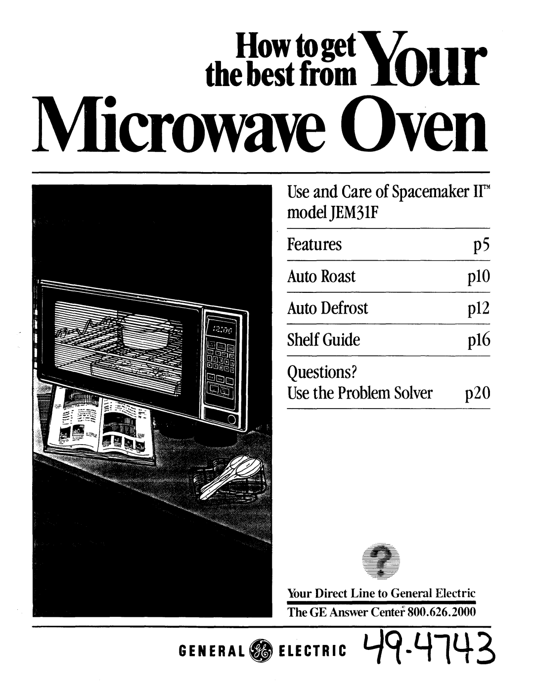 GE JEM31F manual Mcrowave Oven, Your Direct Line to General Electric GE Answer Cente 