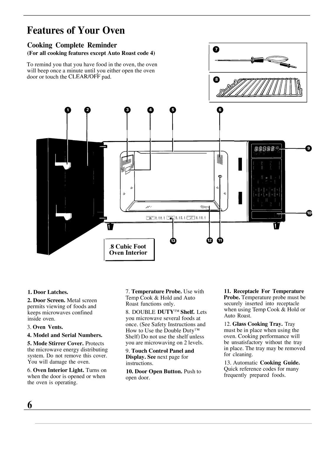 GE JEM31L Features of Your Oven, Cooking Complete Reminder, For all cooking features except Auto Roast code, Door Latches 