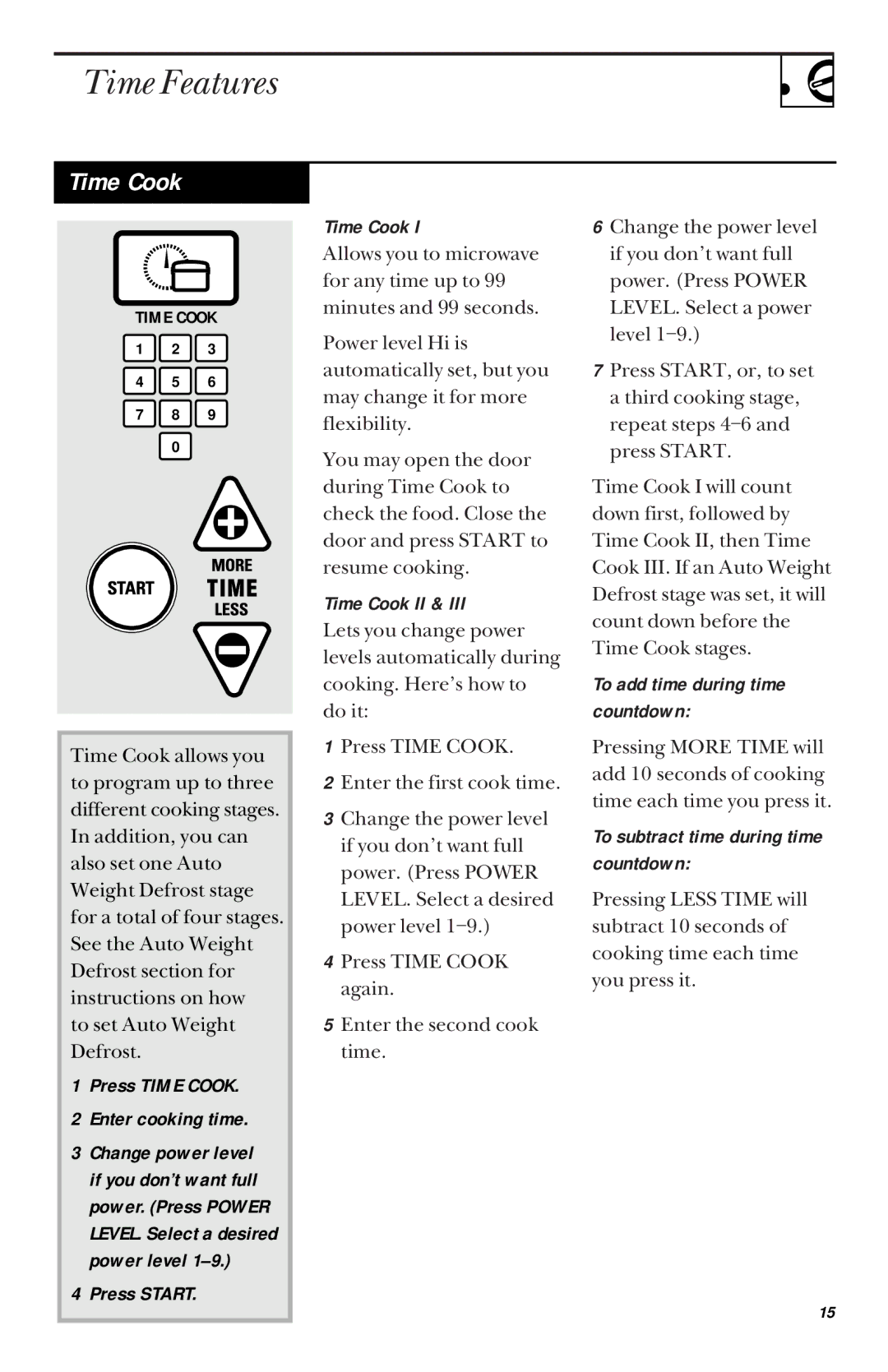 GE JES1033 owner manual Time Features, Time Cook 