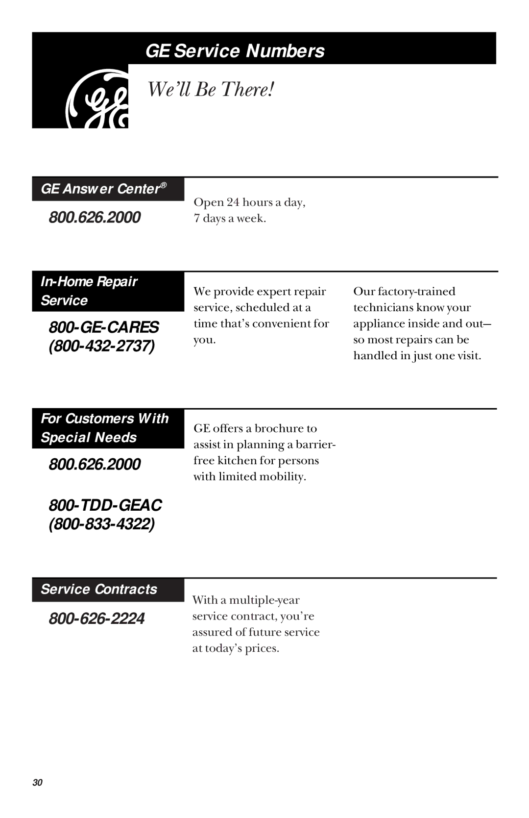 GE JES1033 owner manual GE Service Numbers, We’ll Be There, GE Answer Center, Service Contracts 