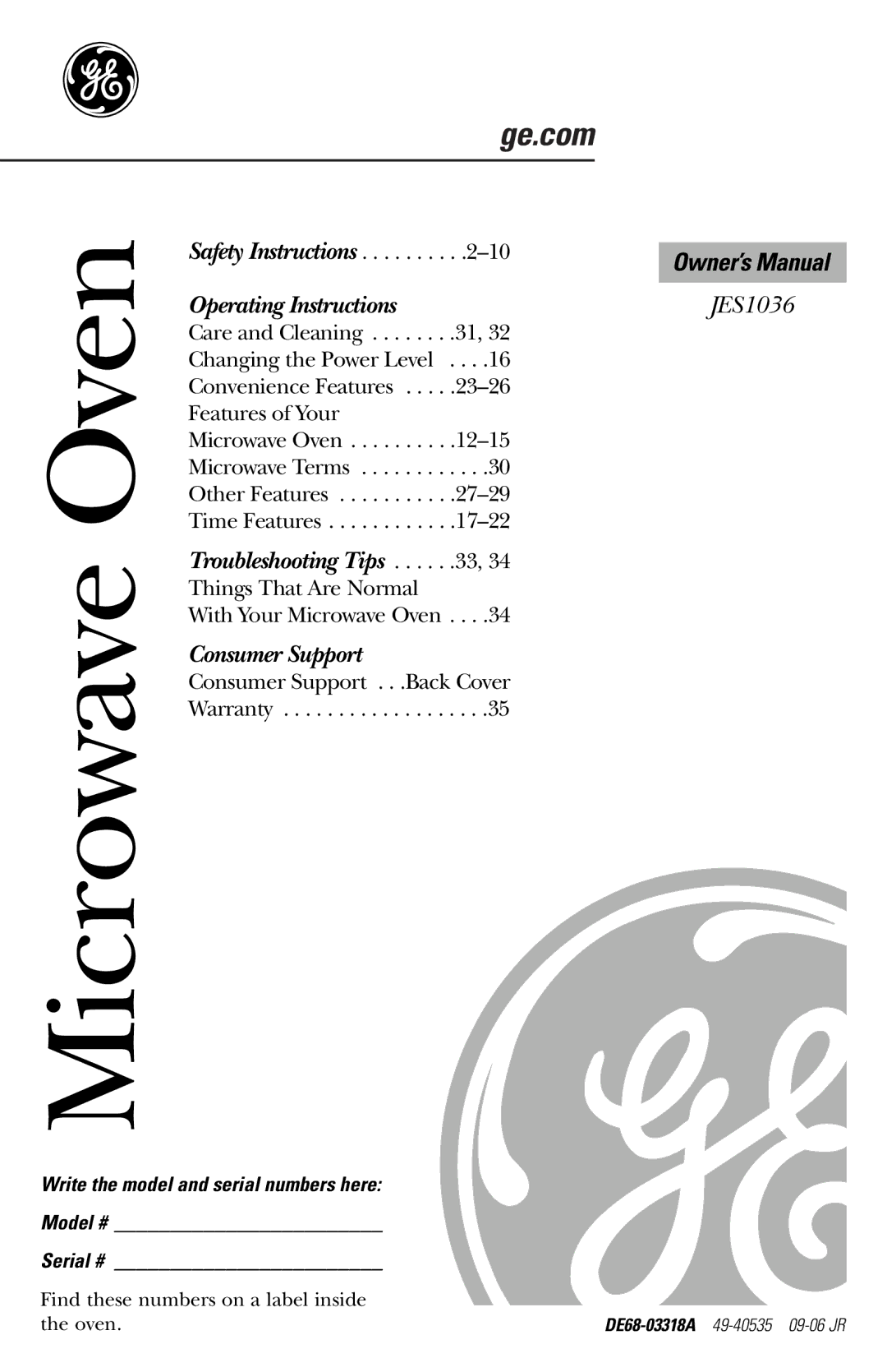 GE JES1036 owner manual Model # Serial #, Write the model and serial numbers here 