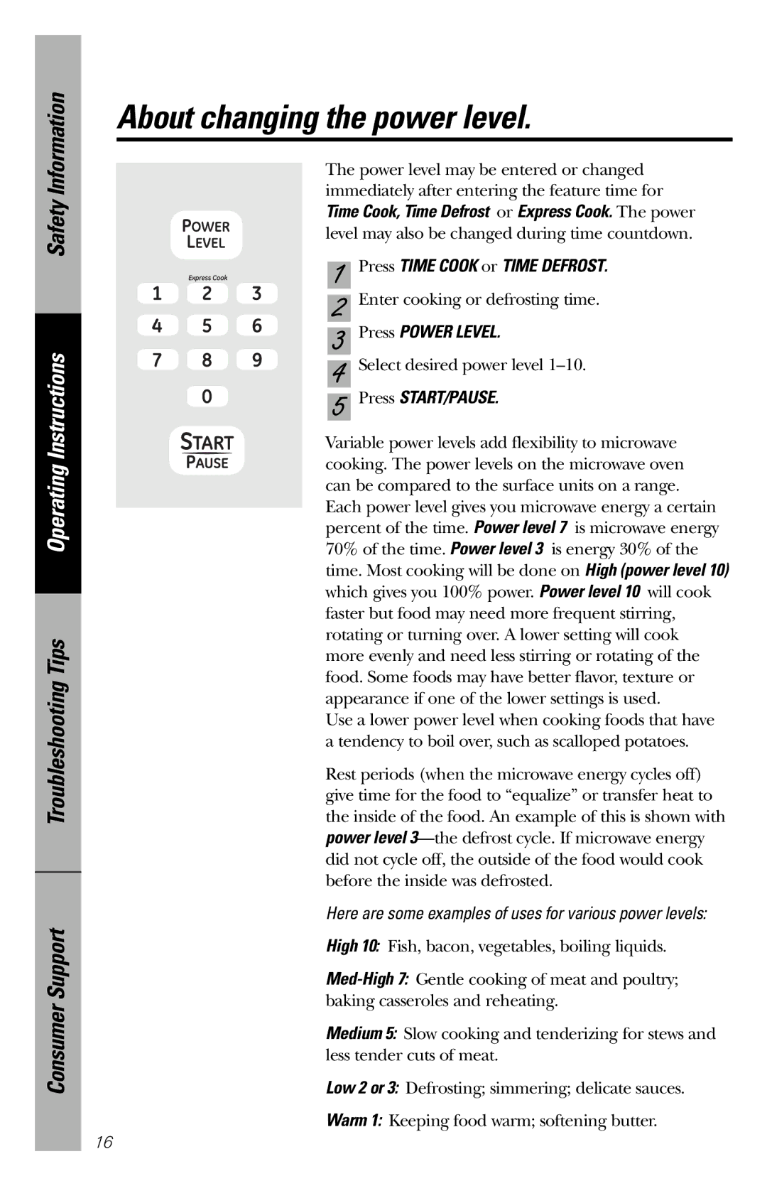 GE JES1036 owner manual About changing the power level, Press Power Level, Press START/PAUSE 