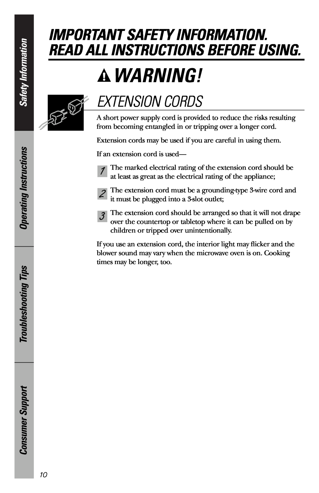 GE JES1036 owner manual Extension Cords, Safety Information, Operating Instructions Troubleshooting Tips, Consumer Support 
