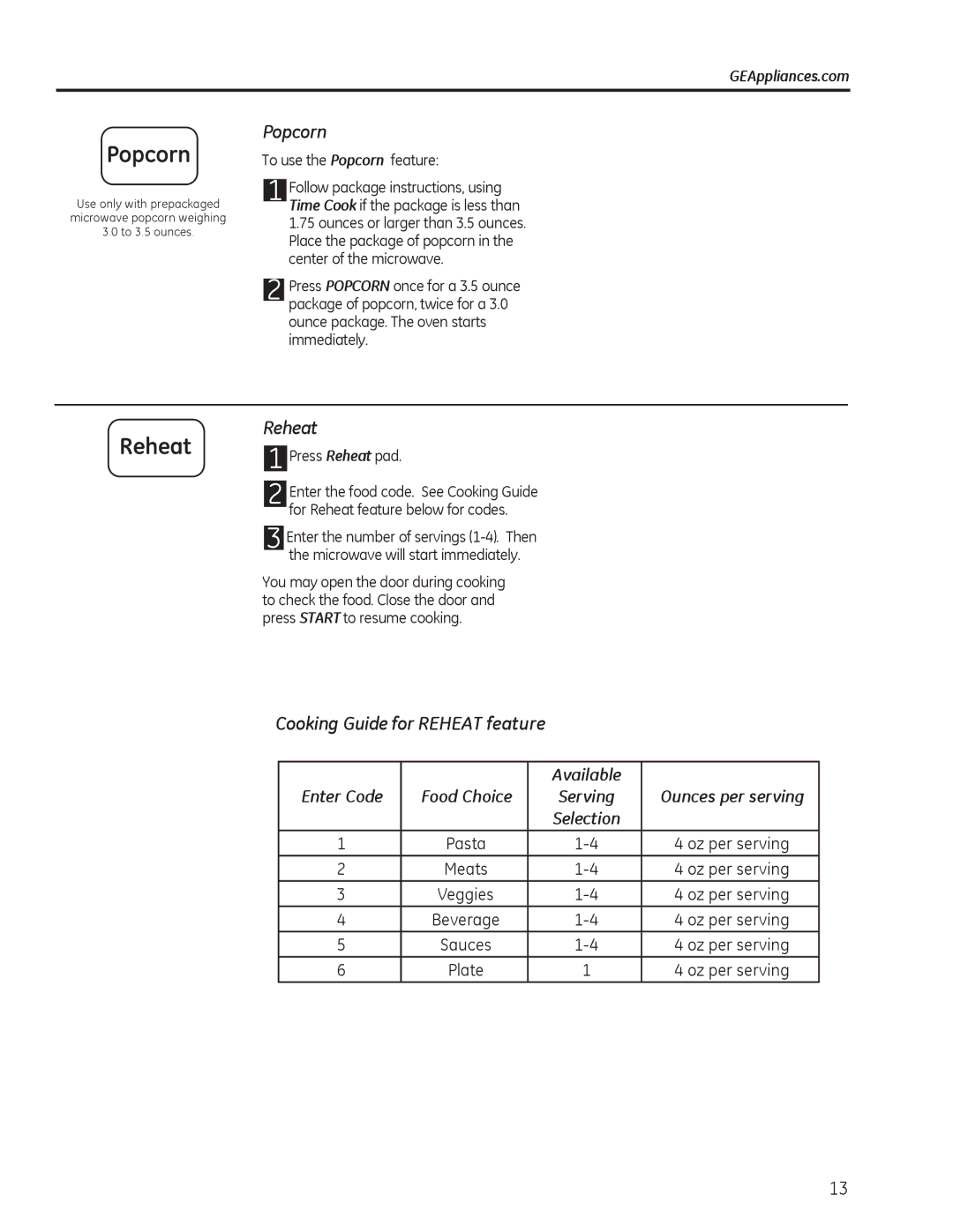 GE JES1140, JES1142 Popcorn, Cooking Guide for Reheat feature, Enter Code, Serving Ounces per serving Selection 