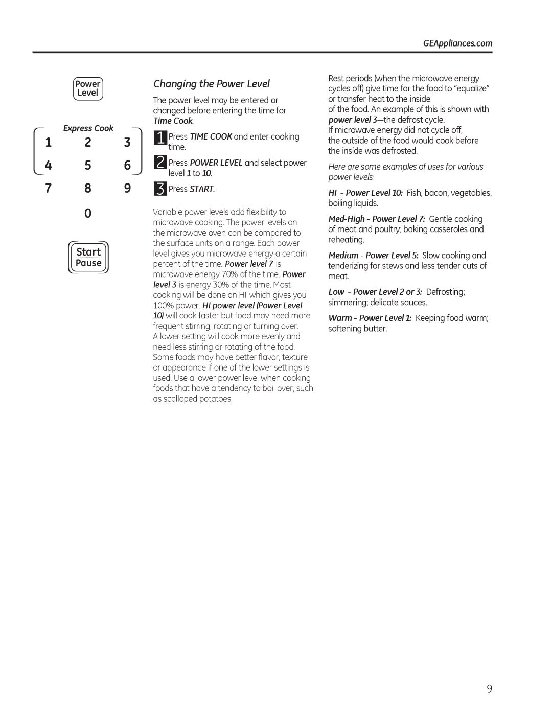 GE JES1140, JES1142 owner manual Changing the Power Level, Warm Power Level 1 Keeping food warm 