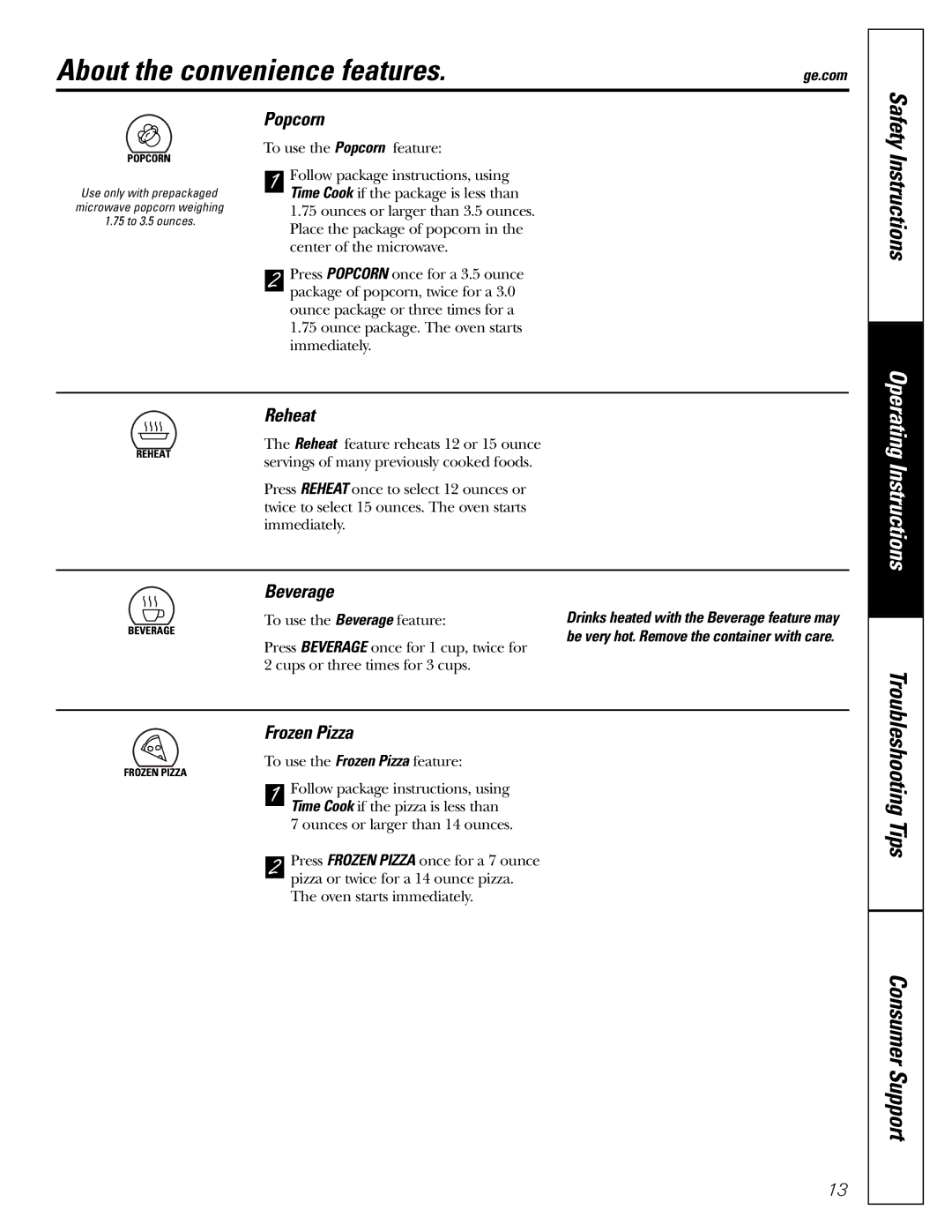 GE JES1142 owner manual About the convenience features, Popcorn, Reheat, Beverage, Frozen Pizza 